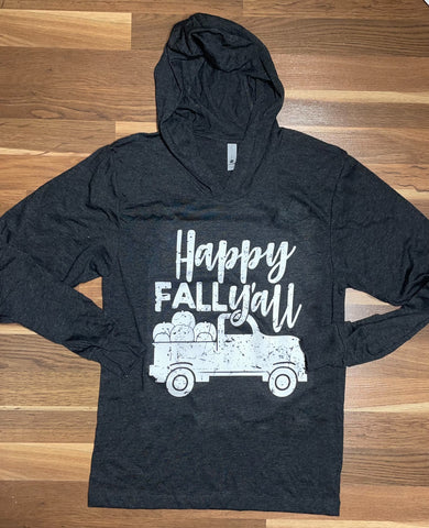 “Happy Fall Y’all” Long Sleeve Hooded Tee (Small, Large)