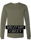 CHOOSE YOUR LONG SLEEVED TSHIRT/SWEATSHIRT - Adult Size