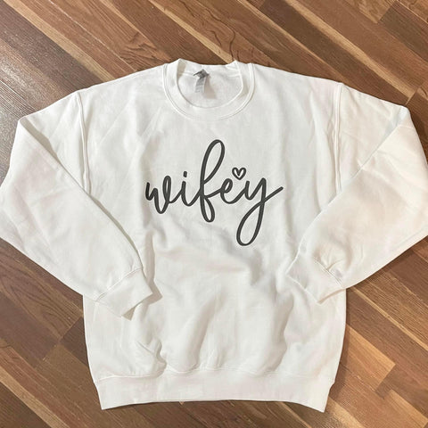 “Wifey” sweatshirt (size medium)